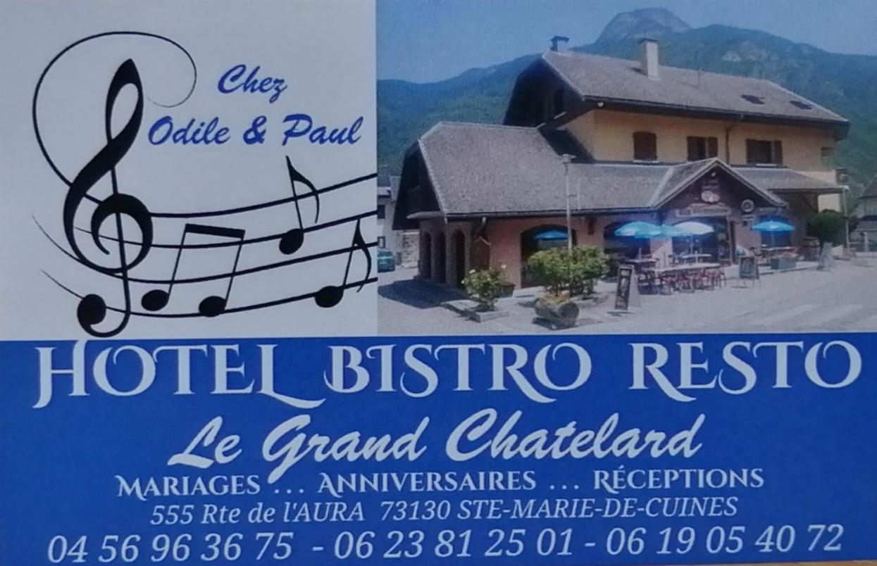 Le Grand Chatelard HÔTEL BAR RESTAURANT Sainte-Marie-de-Cuines Exterior foto